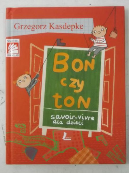 Bon czy ton. Savoir-vivre dla dzieci