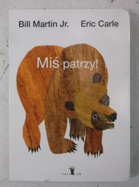 Carle Eric - Miś patrzy!