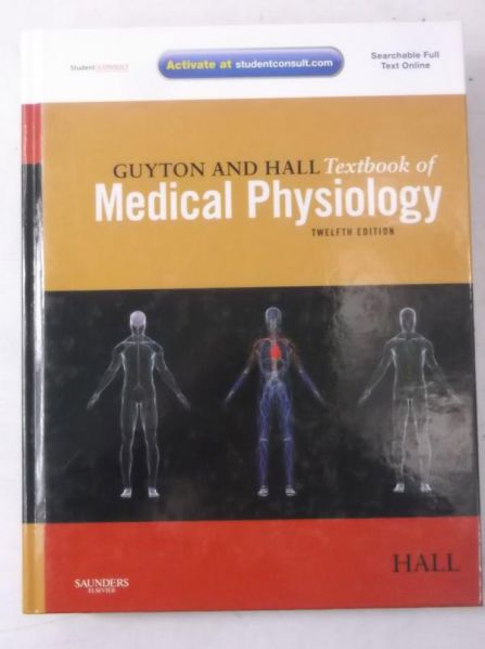 Guyton and Hall Textbook of Medical Physiology