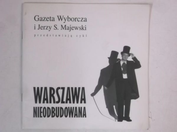 Majewski Jerzy S. - Warszawa nieodbudowana