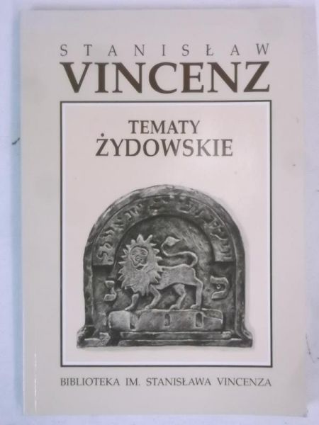 Vincenz Stanisław  - Tematy żydowskie