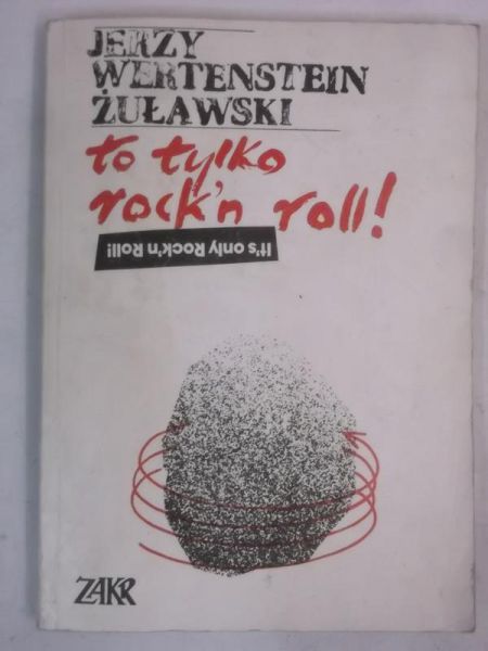 To tylko rock'n roll!