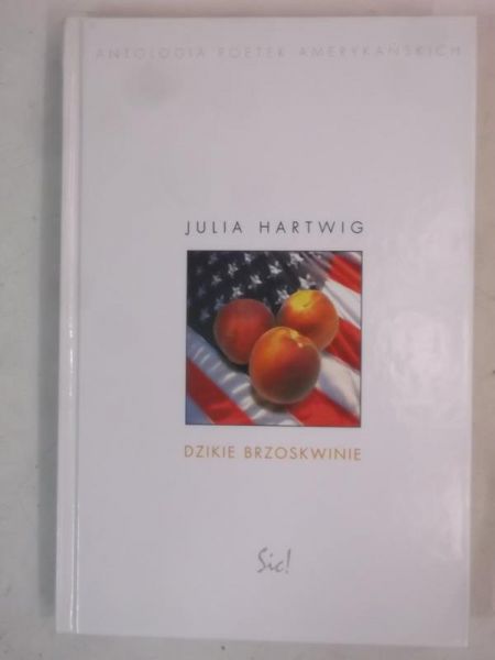 Hartwig Julia - Dzikie brzoskwinie