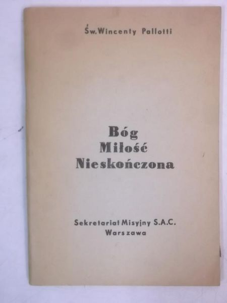 Pallotti Wincenty - Bóg, miłość nieskończona
