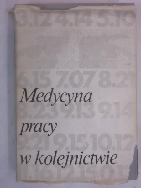 Borucki Adam - Medycyna pracy w kolejnictwie