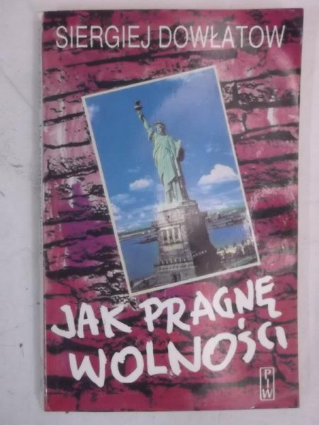Jak pragnę wolności