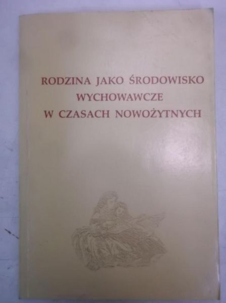 Rodzina jako środowisko wychowawcze w czasach nowożytnych, Autograf