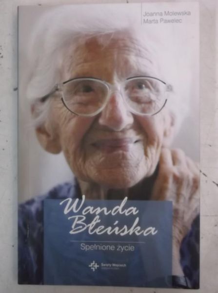 Wanda Błeńska. Spełnione życie