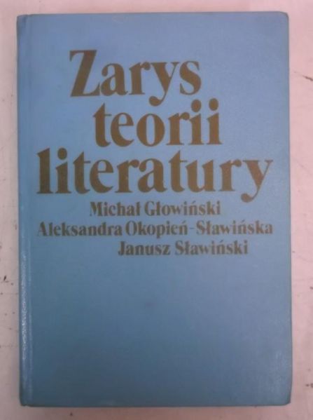 Głowiński Michał - Zarys teorii literatury