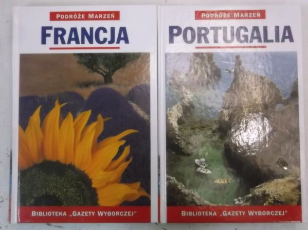 Podróże marzeń. Francja / Portugalia