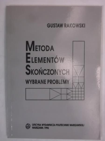 Metoda elementów skończonych wybrane problemy