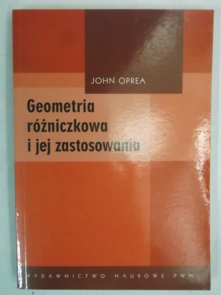 Geometria różniczkowa i jej zastosowania