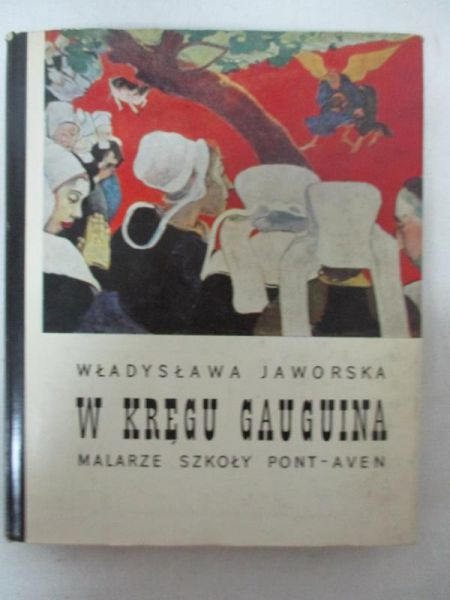 W kręgu Gauguina. Malarze szkoły Pont-Aven