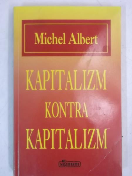 Albert Michael - Kapitalizm kontra kapitalizm
