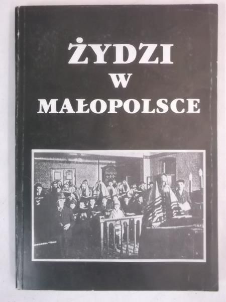 Kiryk Feliks (red.) - Żydzi w Małopolsce