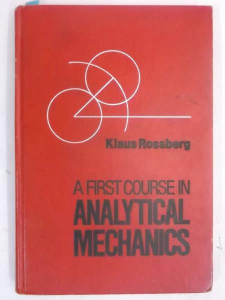A First Course in Analytical Mechanisc