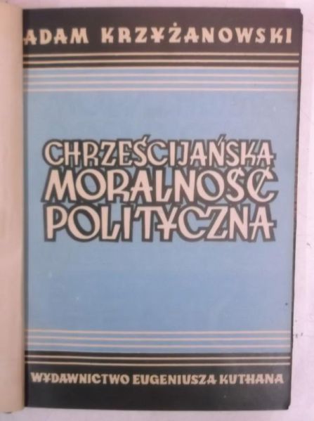 Chrześcijańska moralność polityczna, 1948 r.