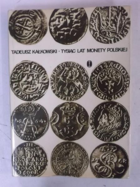 Tysiąc lat monety polskiej
