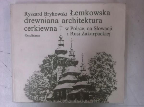 Łemkowska drewniana architektura cerkiewna