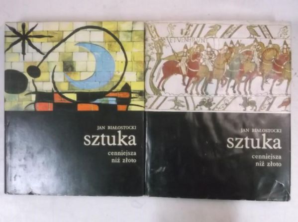 Białostocki Jan - Sztuka Cenniejsza niż złoto, Tom I-II