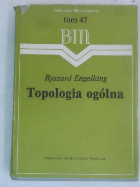 Engelking Ryszard - Topologia ogólna