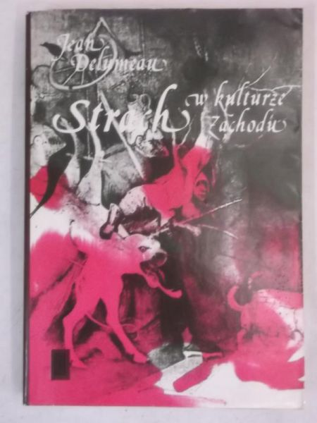 Strach w kulturze Zachodu XIV-XVIII wieku