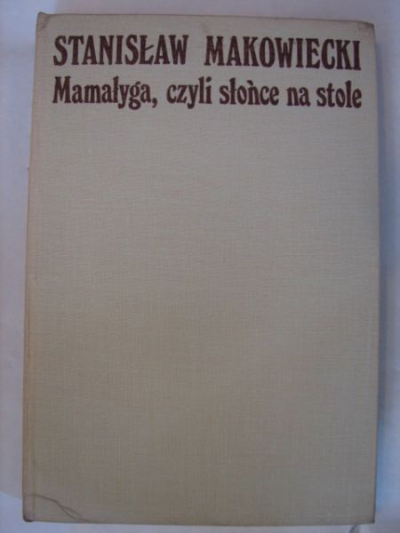 Mamałyga, czyli słońce na stole