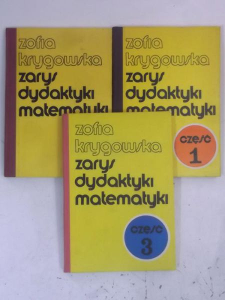 Zarys dydaktyki, Cz. I-III