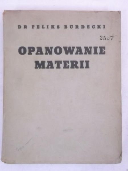 Burdecki Feliks - Opanowanie materii, 1937 r.