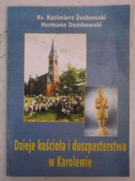 Dzieje kościoła i duszparterstwa w Karolewie