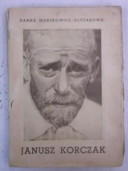 Mortkowicz-Olczakowa Hanna  -  Janusz Korczak, 1949 r.
