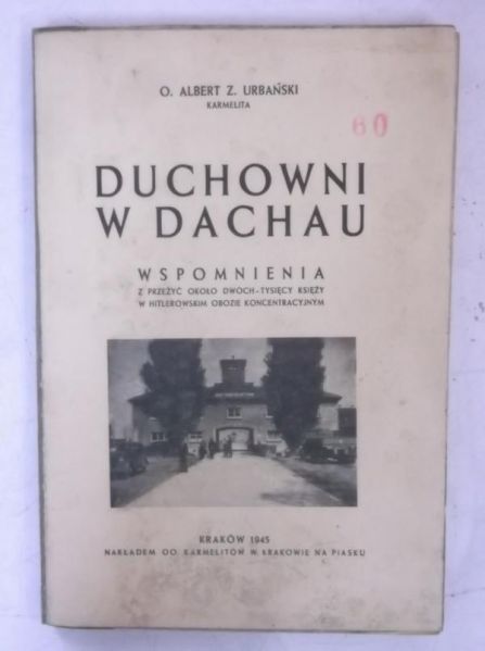 Duchowni w Dachau, 1945 r.