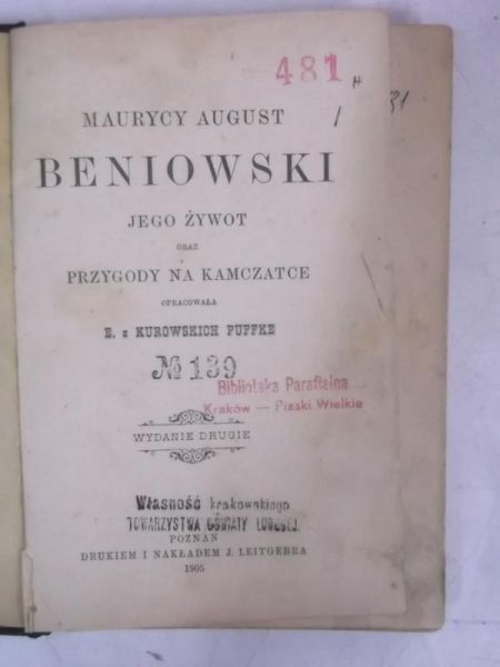 August Maurycy - Beniowski jego żywot oraz przygody na Kamczatce, 1905 r.