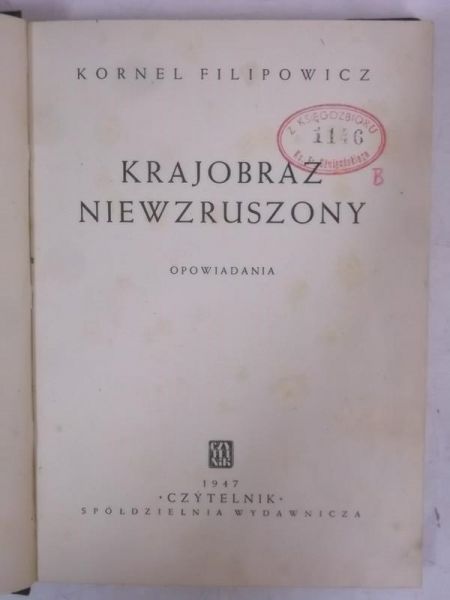 Filopowicz Kornel - Krajobraz niewzruszony, 1947 r.