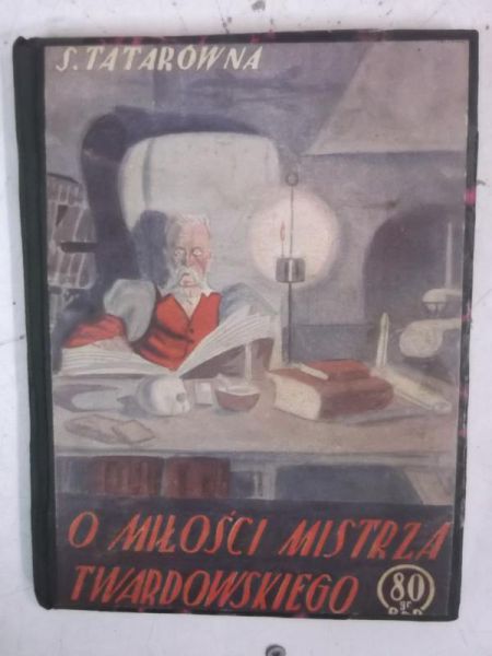 O miłości mistrza Twardowskiego, 1926 r.