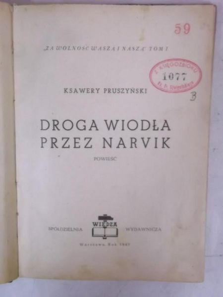 Pruszyński Ksawery - Droga wiodła przez Narvik, 1945 r.