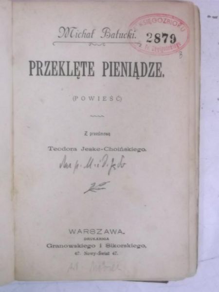 Przeklęte pieniądze, 1899 r.