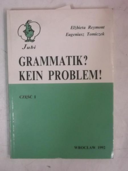 Grammatik? Kein problem!, Część I