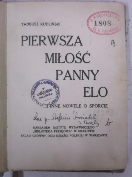 Kudliński Tadeusz - Pierwsza miłość panny Elo, 1928 r.