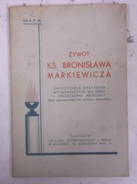 Żywot Ks. Bronisława Markiewicza, 1934 r.