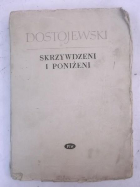 Skrzywdzeni i poniżeni