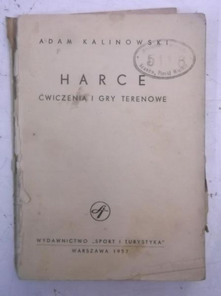 Harce. Ćwiczenia i gry terenowe