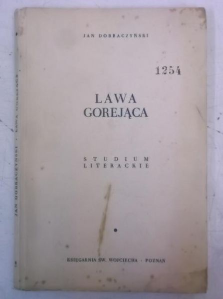 Dobraczyński Jan - Lawa gorejąca, 1939 r.