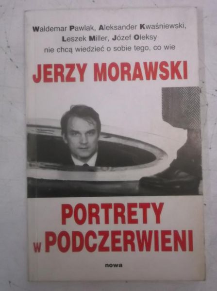 Pawlak Waldemar - Morawski Jerzy. Portrety w podczerwieni