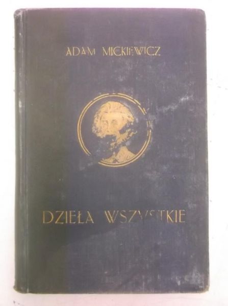 Mickiewicz Adam - Dzieła wszystkie, Tom IV, 1911 r.