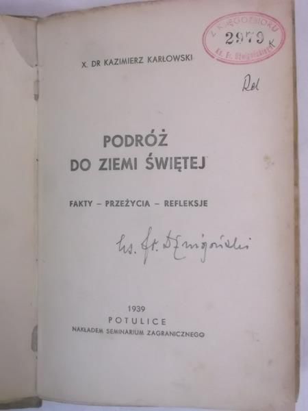 Karłowski Kazimierz - Podróż do Ziemi Świętej, 1939 r.