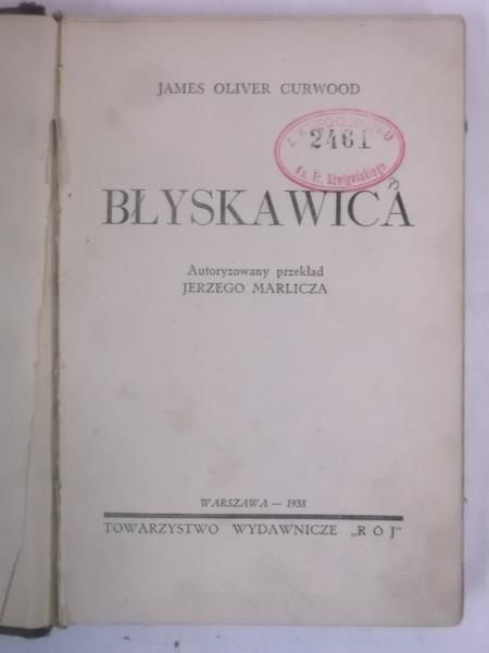 Curwood James Oliver - Błyskawica, 1938 r.