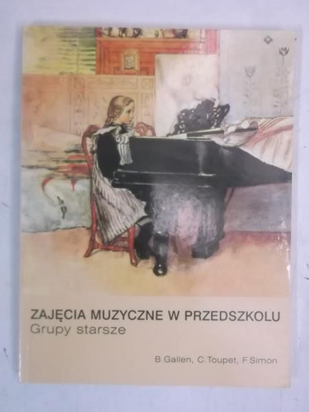 Gallen B. - Zajęcia muzyczne w przedszkolu