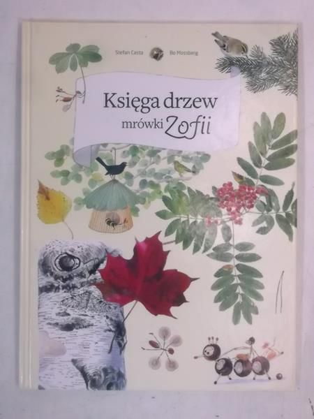 Księga drzew mrówki Zofii