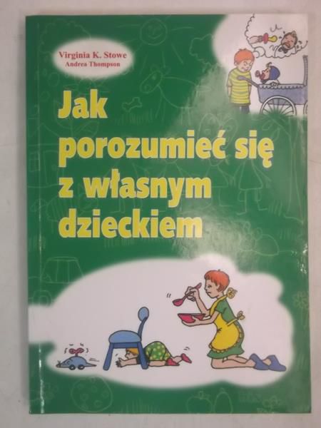Jak porozumiewać się z własnym dzieckiem